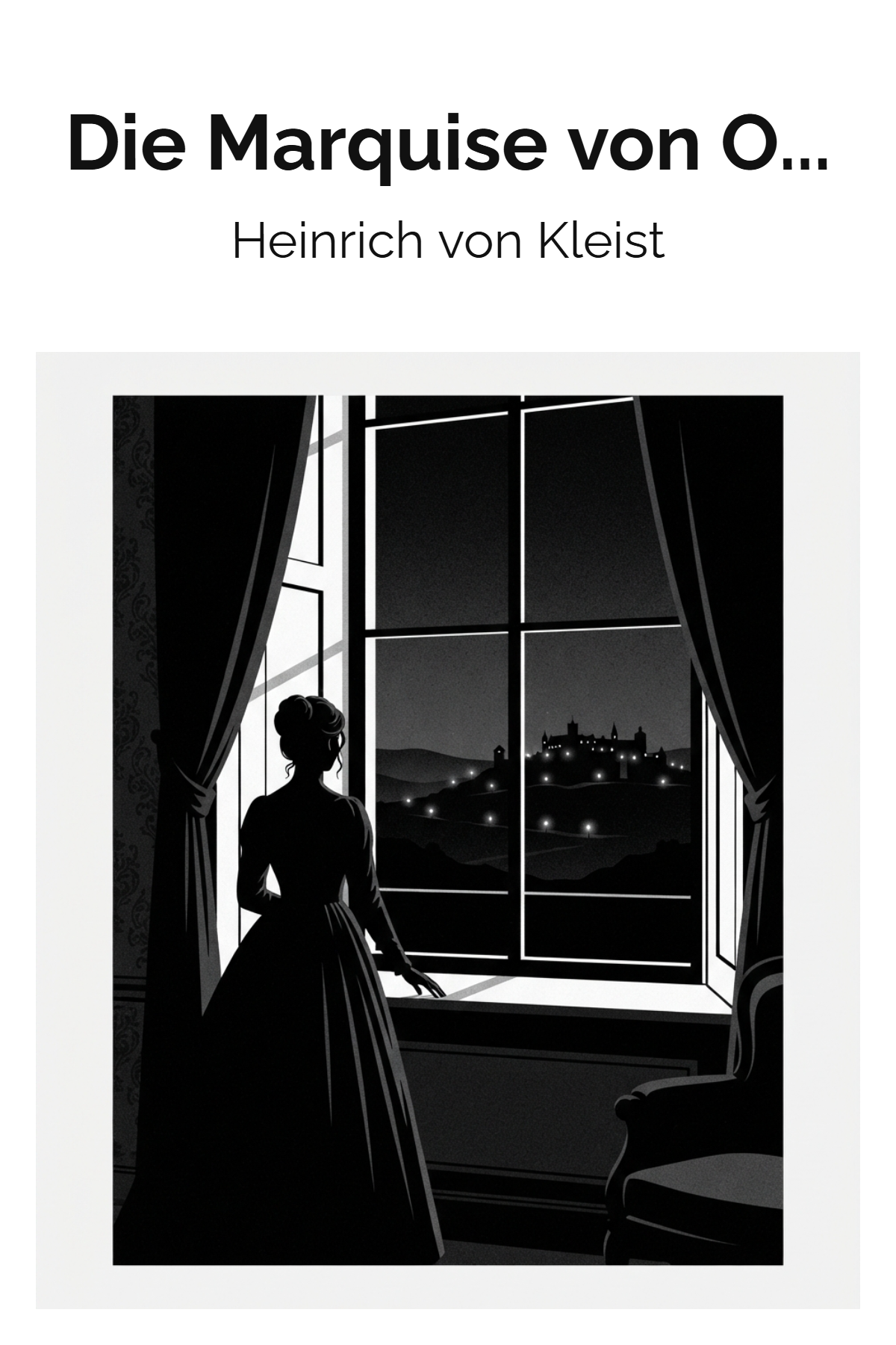 Die Marquise von O…