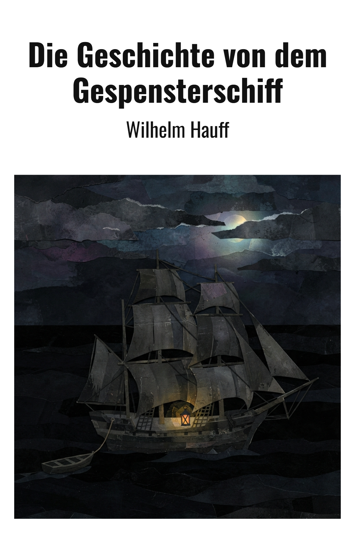 Die Geschichte von dem Gespensterschiff